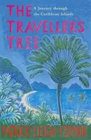 El árbol del viajero - Un viaje por las islas del Caribe - Traveller's Tree - A Journey through the Caribbean Islands