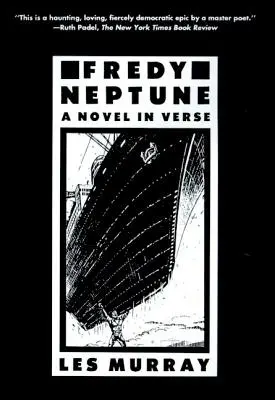 Fredy Neptune: Una novela en verso - Fredy Neptune: A Novel in Verse