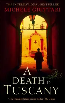 Una muerte en Toscana: Michele Ferrara: Libro 2 - A Death in Tuscany: Michele Ferrara: Book 2