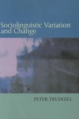 Variación y cambio sociolingüísticos - Sociolinguistic Variation and Change