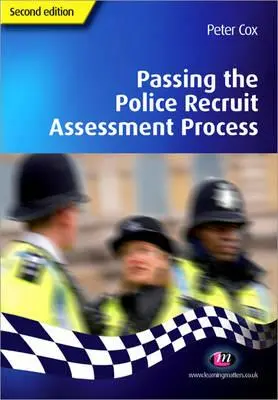 Superar el proceso de evaluación de reclutas de la policía - Passing the Police Recruit Assessment Process