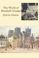 El mundo de Elizabeth Goudge - World of Elizabeth Goudge