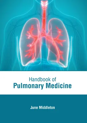 Manual de medicina pulmonar - Handbook of Pulmonary Medicine