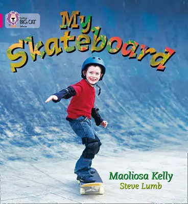 Mi monopatín - My Skateboard