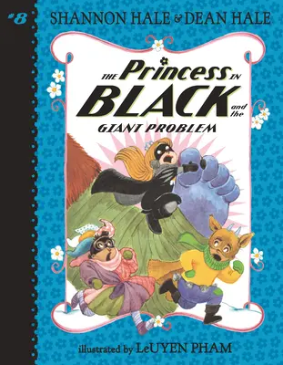 La princesa de negro y el problema del gigante - The Princess in Black and the Giant Problem