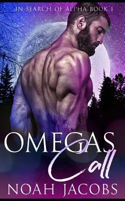 La Llamada de Omega: Un MPreg Omegaverse Romance - Omega's Call: An MPreg Omegaverse Romance