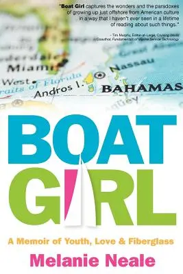 Boat Girl: Unas memorias de juventud, amor y fibra de vidrio - Boat Girl: A Memoir of Youth, Love, and Fiberglass