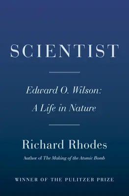 Científico: E. O. Wilson: Una vida en la naturaleza - Scientist: E. O. Wilson: A Life in Nature