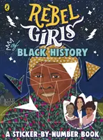 Chicas rebeldes de la historia negra - Rebel Girls of Black History