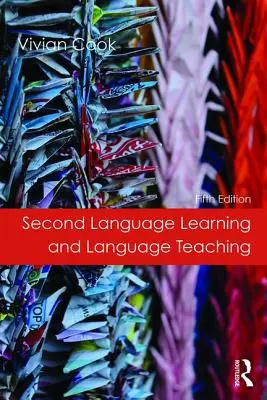 Aprendizaje y enseñanza de segundas lenguas - Second Language Learning and Language Teaching