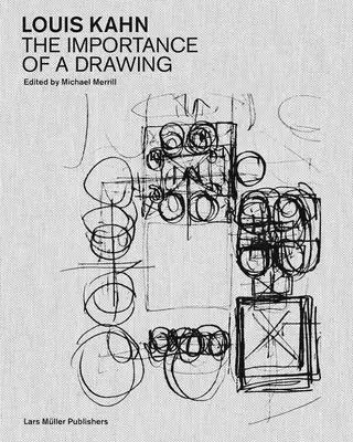 Louis Kahn: La importancia de un dibujo - Louis Kahn: The Importance of a Drawing