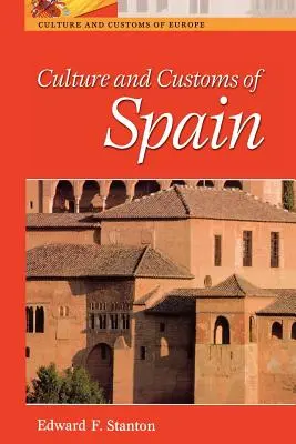 Cultura y costumbres de España - Culture and Customs of Spain