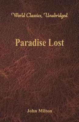 El Paraíso Perdido (Clásicos Mundiales, Unabridged) - Paradise Lost (World Classics, Unabridged)