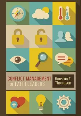 Gestión de conflictos para líderes religiosos - Conflict Management for Faith Leaders