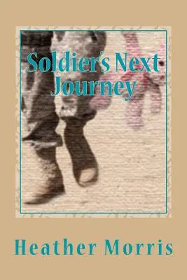 El próximo viaje del soldado - Soldier's Next Journey