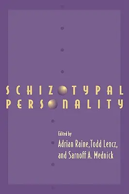 Personalidad esquizotípica - Schizotypal Personality