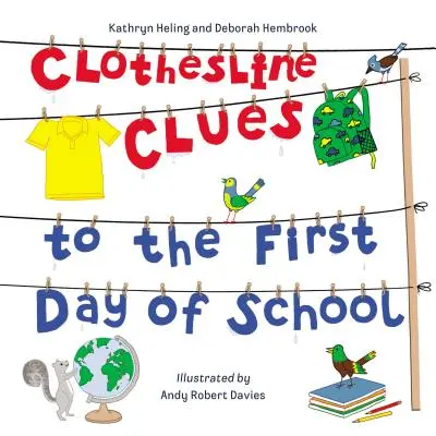 Pistas del tendedero sobre el primer día de colegio - Clothesline Clues to the First Day of School