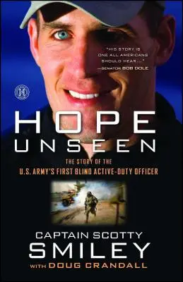 Hope Unseen: La historia del primer oficial ciego en servicio activo del ejército de EE.UU. - Hope Unseen: The Story of the U.S. Army's First Blind Active-Duty Officer