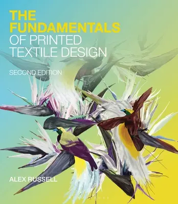 Fundamentos del diseño textil impreso - The Fundamentals of Printed Textile Design