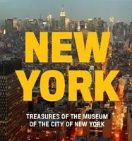 Nueva York: Tesoros del Museo de la Ciudad de Nueva York - New York: Treasures of the Museum of the City of New York