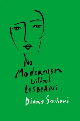 No hay modernismo sin lesbianas - No Modernism Without Lesbians