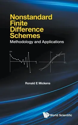 Esquemas de diferencias finitas no estándar: Metodología y aplicaciones - Nonstandard Finite Difference Schemes: Methodology and Applications