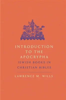 Introducción a los apócrifos: Los libros judíos en las Biblias cristianas - Introduction to the Apocrypha: Jewish Books in Christian Bibles