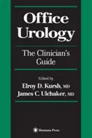 Urología en el consultorio: The Clinician's Guide - Office Urology: The Clinician's Guide