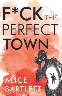 F*** Esta Ciudad Perfecta - F*** This Perfect Town