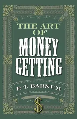 El arte de hacer dinero - The Art of Money Getting