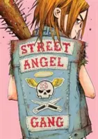 La pandilla de los ángeles de la calle - The Street Angel Gang