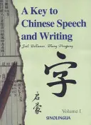 Claves del habla y la escritura chinas - Key to Chinese Speech and Writing