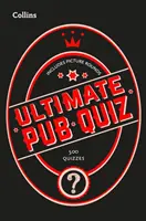 Collins Ultimate Pub Quiz: 10.000 preguntas fáciles, medias y difíciles con rondas ilustradas - Collins Ultimate Pub Quiz: 10,000 Easy, Medium and Difficult Questions with Picture Rounds