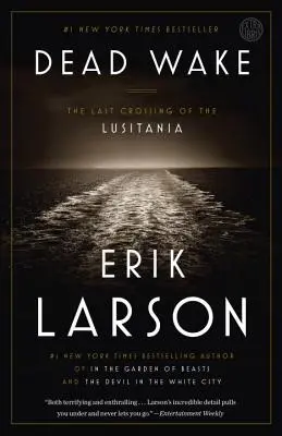 Dead Wake: La última travesía del Lusitania - Dead Wake: The Last Crossing of the Lusitania