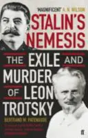 La némesis de Stalin - El exilio y asesinato de León Trotski - Stalin's Nemesis - The Exile and Murder of Leon Trotsky