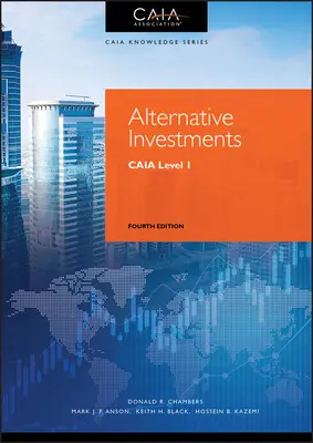Inversiones alternativas: Caia Nivel I - Alternative Investments: Caia Level I