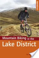 Cicerone Mountain Biking in the Lake District (Bicicleta de montaña Cicerone en el Distrito de los Lagos) - Cicerone Mountain Biking in the Lake District