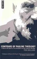 Los contornos de la teología paulina: Un estudio radicalmente nuevo de las influencias en los escritos bíblicos de Pablo - Contours of Pauline Theology: A Radical New Survey of the Influences on Paul's Biblical Writings