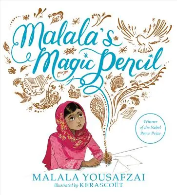 El lápiz mágico de Malala - Malala's Magic Pencil