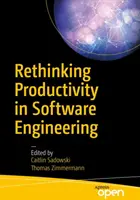 Repensar la productividad en la ingeniería de software - Rethinking Productivity in Software Engineering