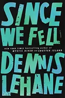 Desde que caímos - Una novela - Since We Fell - A Novel