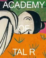 Academia de Tal R - Academy of Tal R