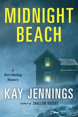 La playa de medianoche: Un misterio de Port Stirling - Midnight Beach: A Port Stirling Mystery