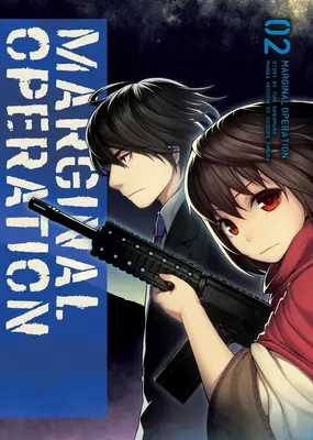 Operación marginal: Volumen 2 - Marginal Operation: Volume 2