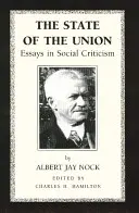 El estado de la Unión: Ensayos de crítica social - The State of the Union: Essays in Social Criticism