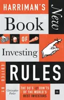 El nuevo libro de Harriman sobre reglas de inversión: Lo que deben y no deben hacer los mejores inversores del mundo - Harriman's New Book of Investing Rules: The Do's and Don'ts of the World's Best Investors