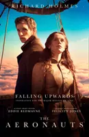 Falling Upwards - Inspiración para la gran película Los aeronautas - Falling Upwards - Inspiration for the Major Motion Picture the Aeronauts