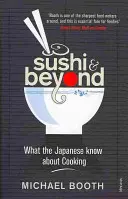 Sushi y más allá - Lo que los japoneses saben de cocina - Sushi and Beyond - What the Japanese Know About Cooking
