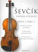 Estudios de violín Sevcik - Opus 1, Parte 1: Escuela de técnica violinística - Sevcik Violin Studies - Opus 1, Part 1: School of Violin Technique