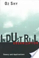 Organización industrial: Teoría y aplicaciones - Industrial Organization: Theory and Applications